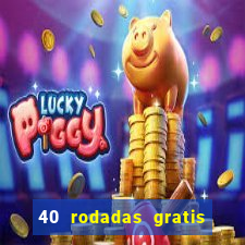 40 rodadas gratis jon bet